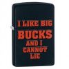 29342 Zippo Classic I Like Big Bucks Lighter